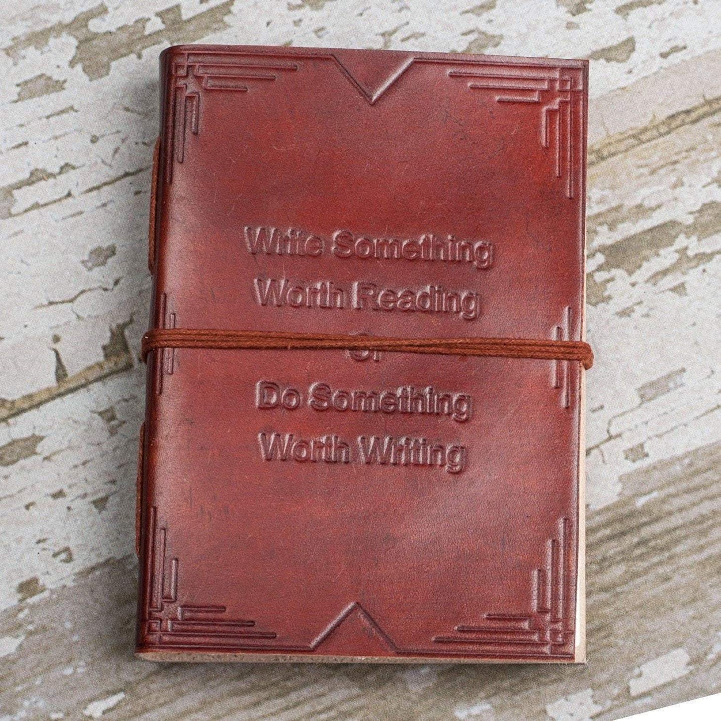 "Write Something Worth Reading" Handmade Leather Journal