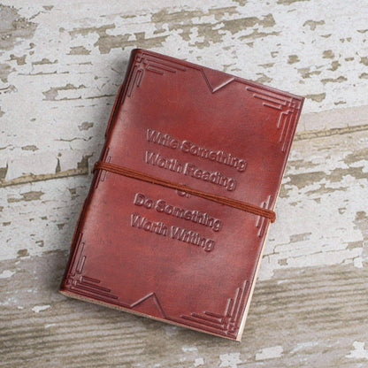 "Write Something Worth Reading" Handmade Leather Journal