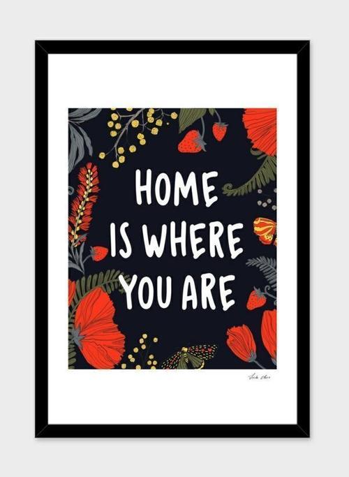 "Home Is Where You Are" Framed Print